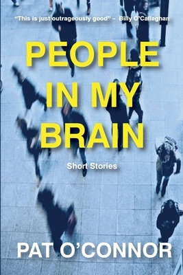 People in My Brain by Pat O'Connor