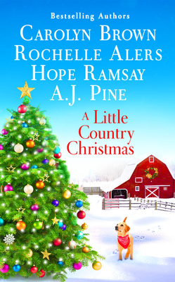 A Little Country Christmas by Rochelle Alers, Carolyn Brown, A. J. Pine
