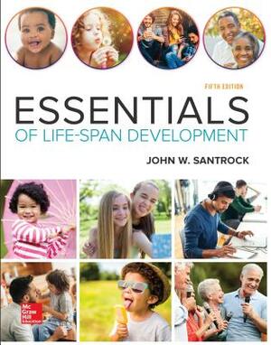 Gen Combo Looseleaf Essentials of Life-Span Development; Connect Access Card by John W. Santrock