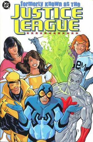 Formerly Known as the Justice League by Keith Giffen, Kevin Maguire, J.M. DeMatteis, Joe Rubinstein