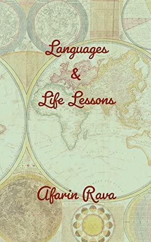 Languages & Life Lessons by Afarin Rava