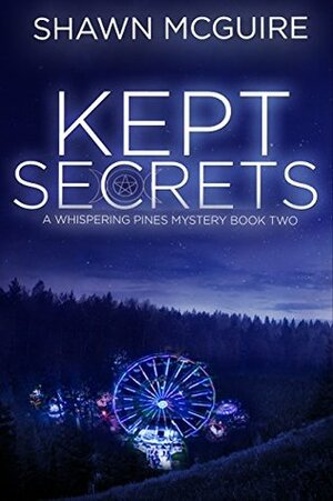 Kept Secrets by Shawn McGuire