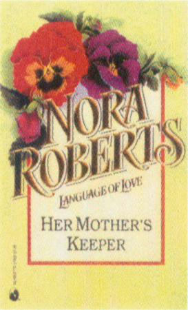 Her Mother's Keeper by Nora Roberts