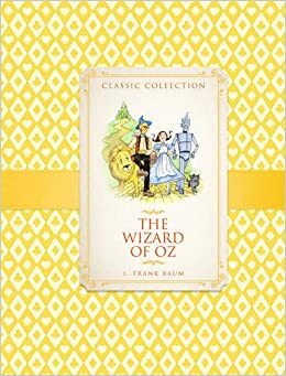 The Wizard of Oz. L. Frank Baum by Ronne Randall