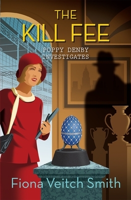 The Kill Fee by Fiona Veitch Smith