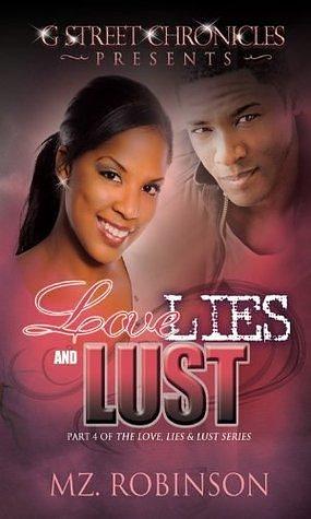 Love, Lies & Lust by Mz. Robinson, Mz. Robinson