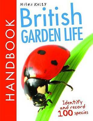 British Garden Life Handbook by Belinda Gallagher