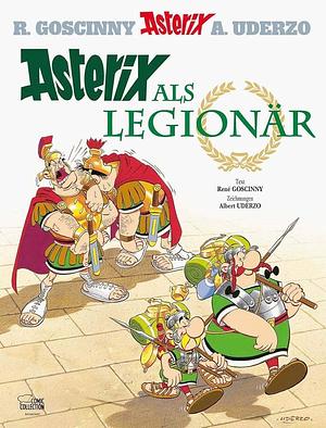 Asterix als Legionär by René Goscinny