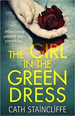 The Girl in the Green Dress by Cath Staincliffe