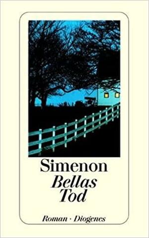 Bellas Tod by Georges Simenon