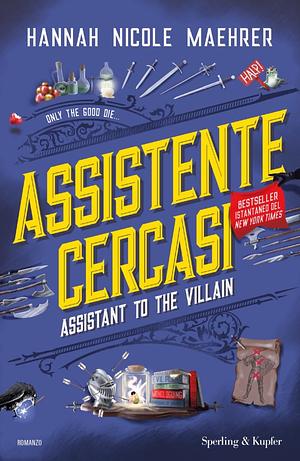 Assistente cercasi: assistant to the villain by Hannah Nicole Maehrer