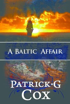 A Baltic Affair by Patrick Cox