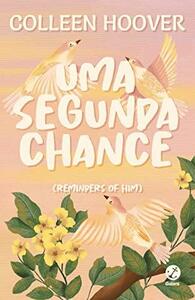 Uma segunda chance by Colleen Hoover