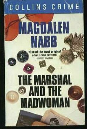 The Marshal and the Madwoman by Magdalen Nabb