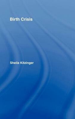 Birth Crisis by Sheila Kitzinger