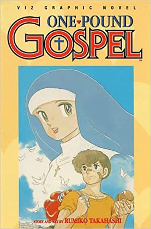 One Pound Gospel, Volume 1 by Rumiko Takahashi