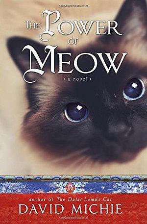 Power Of Meow by David Michie, David Michie