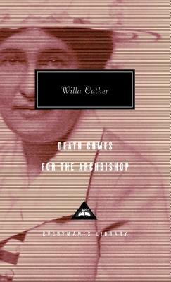 Death Comes for the Archbishop by Willa Cather