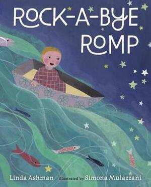 Rock-a-Bye Romp by Simona Mulazzani, Linda Ashman