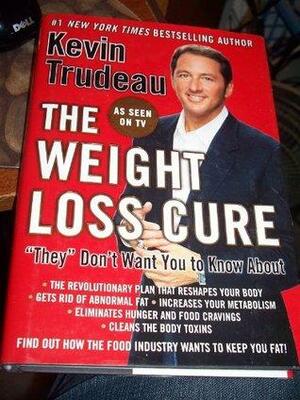 The Weight Loss Cure by Kevin Trudeau