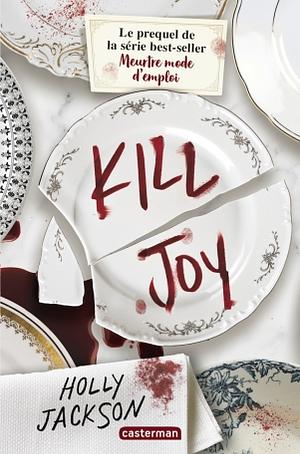 Kill Joy by Holly Jackson