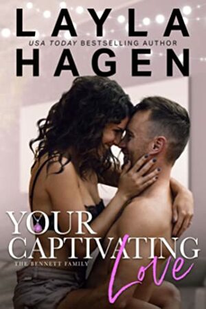 Your Captivating Love by Layla Hagen