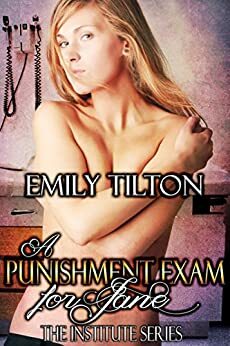 A Punishment Exam for Jane by Emily Tilton