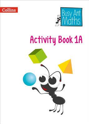 Busy Ant Maths -- Year 1 Activity Book 1 by Jo Power O'Keefe, Jeanette Mumford, Sandra Roberts