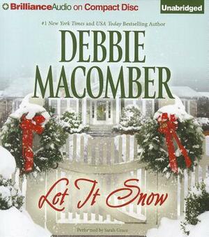 Let It Snow by Debbie Macomber
