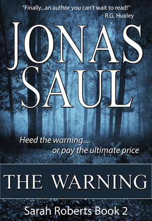 The Warning by Jonas Saul