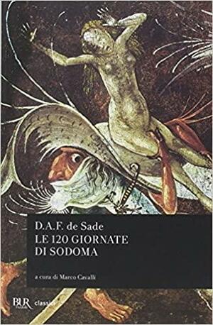 Le 120 giornate di Sodoma by Austrin Wainhouse, Richard Seaver, Marquis de Sade