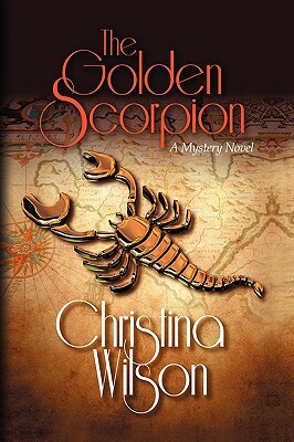 The Golden Scorpion by Christina Wilson