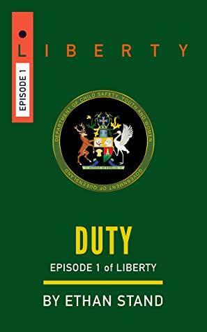 Duty by Ethan Stand