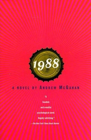 1988 by Andrew McGahan