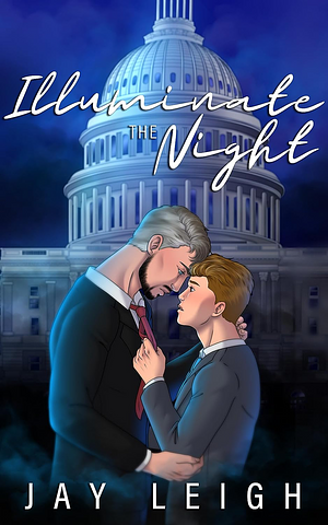 Illuminate the Night by Jay Leigh