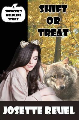 Shift Or Treat by Josette Reuel