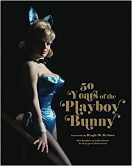 50 Years of the Playboy Bunny by Josh Robertson