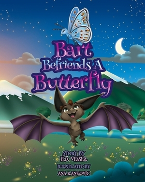 Bart Befriends A Butterfly by H. D. Vesser