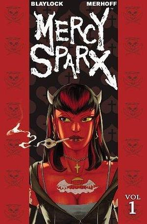 Mercy Sparx Volume 1 by Matt Merhoff, Josh Blaylock