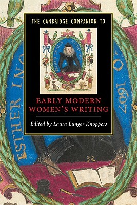 The Cambridge Companion to Early Modern Women's Writing by 