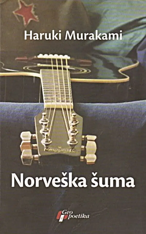 Norveška šuma by Haruki Murakami