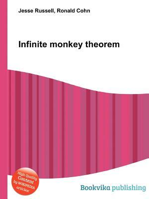 Infinite Monkey Theorem by Jesse Russell, Ronald Cohn