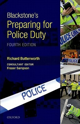 Blackstone's Preparing for Police Duty by Fraser Sampson, Richard Butterworth