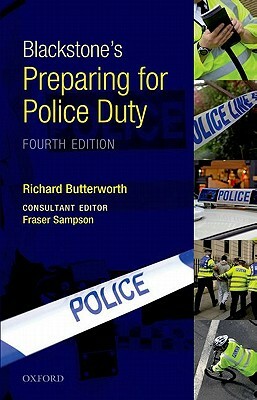 Blackstone's Preparing for Police Duty by Richard Butterworth, Fraser Sampson