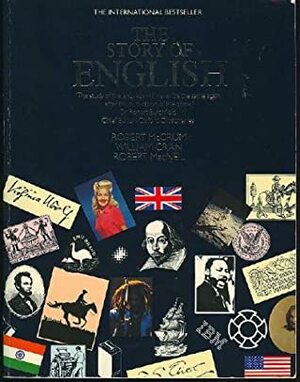 The Story of English: Companion to the PBS TV Series by William Cran, Robert MacNeil, Robert McCrum