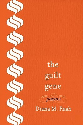 The Guilt Gene by Diana Raab