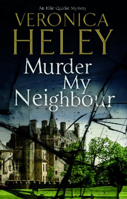 Murder My Neighbour by Veronica Heley