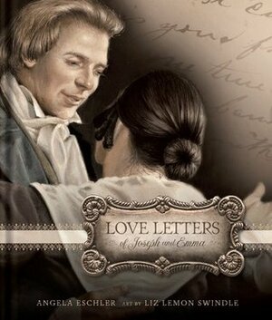 Love Letters Of Joseph And Emma by Angela Eschler, Lemon Swindle