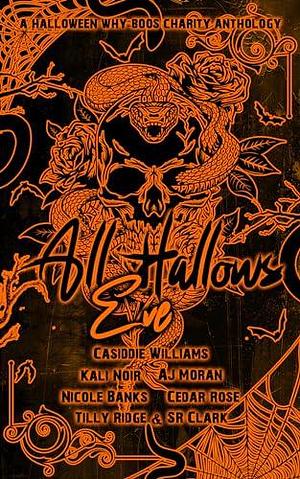 All Hallows Eve Volume 3 by Kali Noir, Kali Noir, Nicole Banks, A.J. Moran