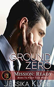 Ground Zero: Mission Ready by Jessika Klide